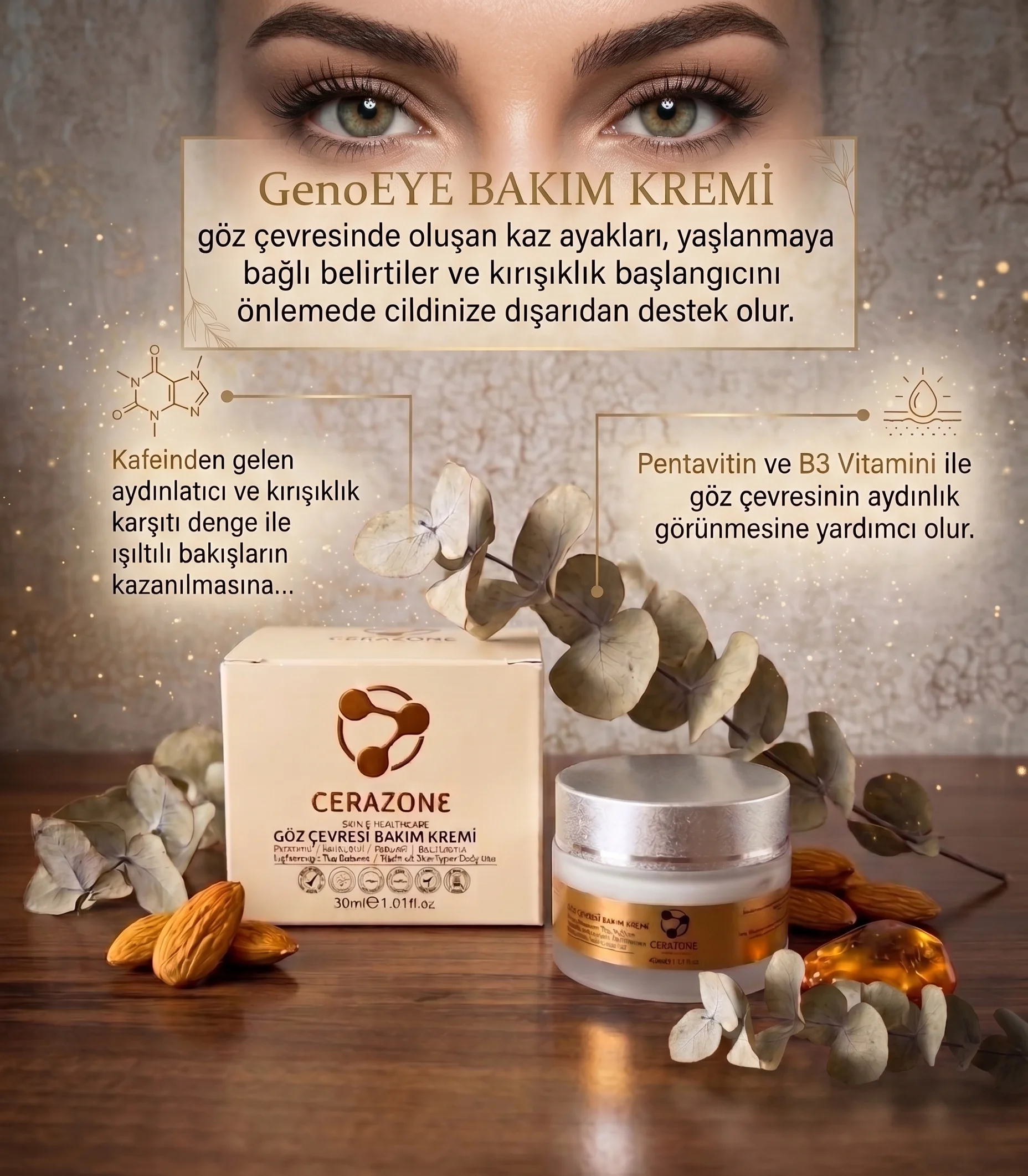 Göz Çevresi Bakım Kremi 30 ml Kafein ve B3 Vitaminli Kaz Ayakları ve Kırışıklık Karşıtı Aydınlatıcı Krem